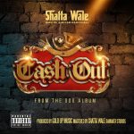 Cash Out by Shatta Wale