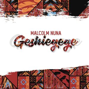 Geshiegege by Malcolm Nuna