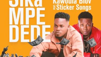 Sika Mpe Dede by Kawoula Biov feat. Sticker Songs