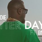 Better Days by Sarkodie feat. BNXN fka Buju