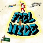 I Feel Nice by Kuami Eugene, Group Chat & EMPIRE