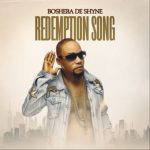 Redemption Song by Bosheba De Shyne