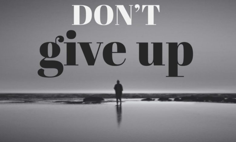 Don't Give Up by Paa Kwasi