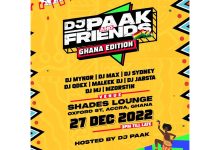 DJ Paak & Friends - December in Ghana edition unravels on the 27th!