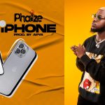 Phaize captures the dilemma of owning an iPhone on new amapiano banger!