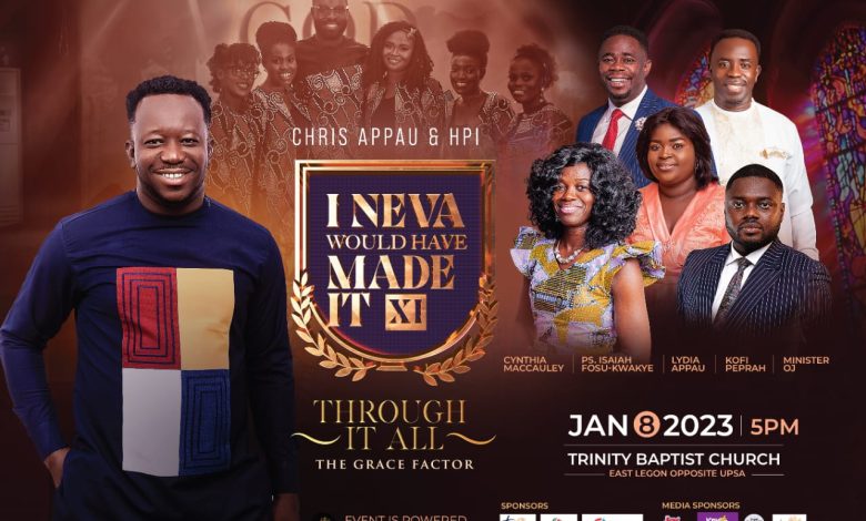 Chris Appau set for 'Never Would Have Made It' 2023 on January 8 with Minister OJ, Ps Isaiah, Kofi Owusu Peprah, others