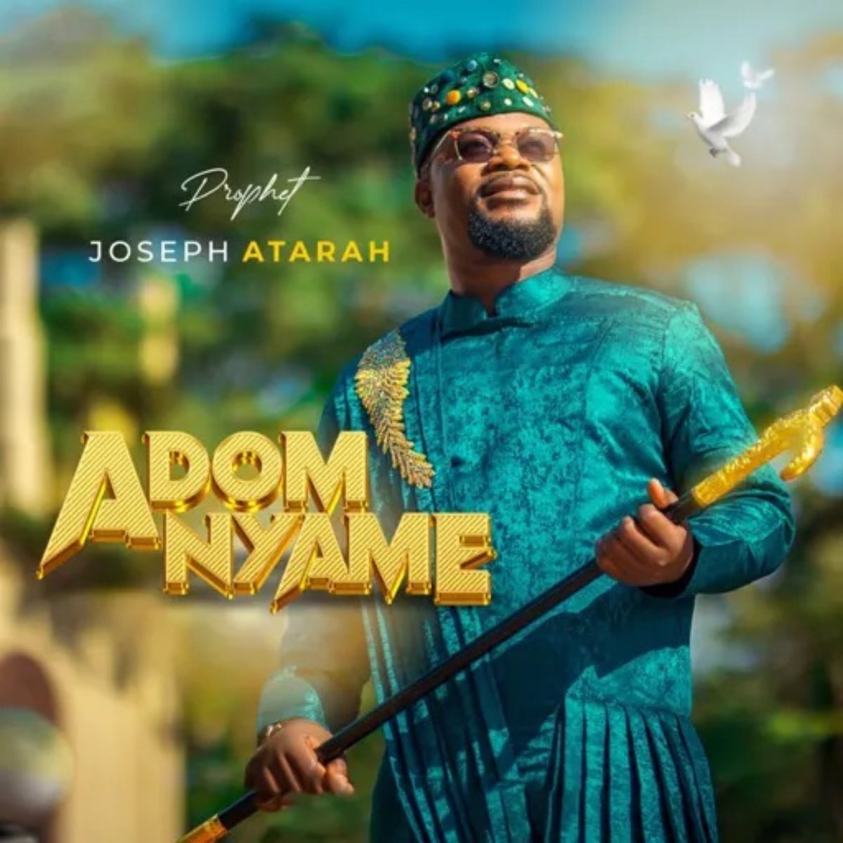 Adom Nyame by Prophet Joseph Atarah