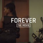 Forever (The Movie) by Lynx feat. DSL, Maya Blu, Boijake & St Lennon