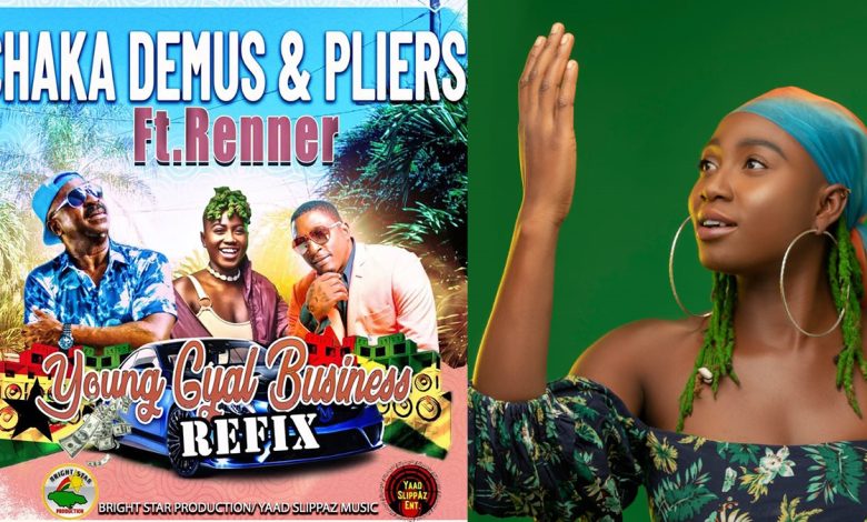 Renner bags major feature on refix of legendary dancehall icon, Chaka Demus & Pliers' 1987 banger; Young Gyal Business