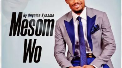 Mesom Wo by Onyame Kyeame