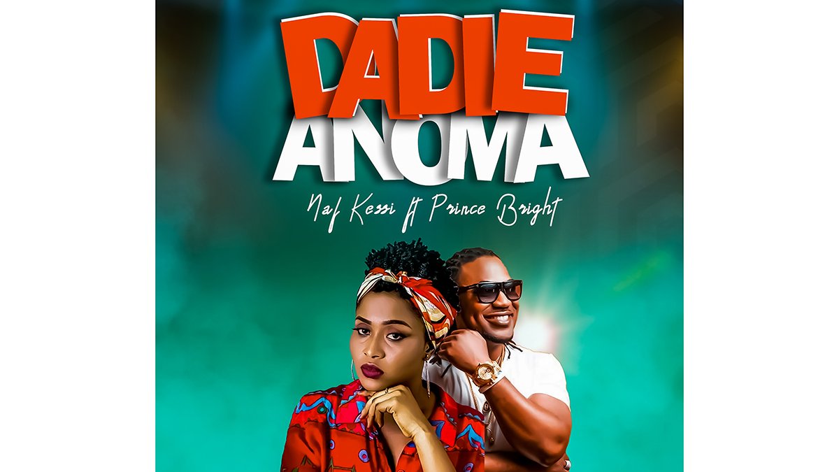 Naf Kassi hires Prince Bright (Buk Bak) for a feel-good tune; Dadie Anoma