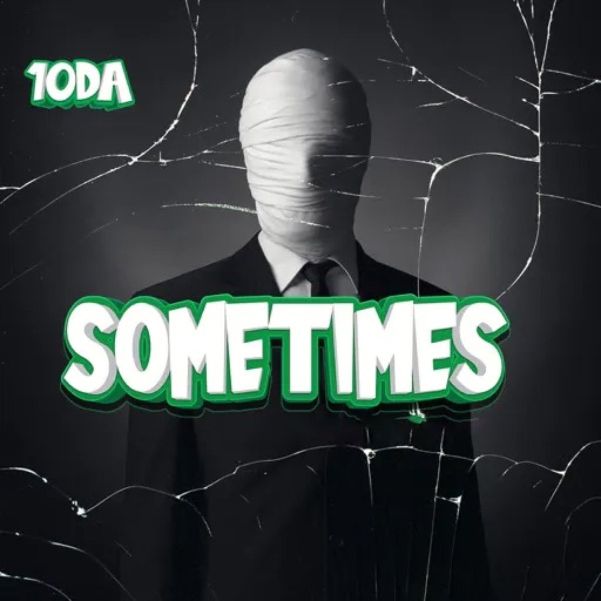 Sometimes by 10DA