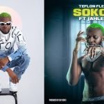 Sokoo! Teflon Flexx inserts new banger featuring the scintillating vocals of Jah Lead