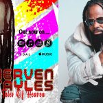 Tales of Heaven! Herven Tayles (f.k.a Shy of Nkasei fame) inspires the masses with latest album