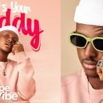 "Highly Spiritual’s new signee, Joe Vibe, drops his debut single, "Who’s Your Daddy"