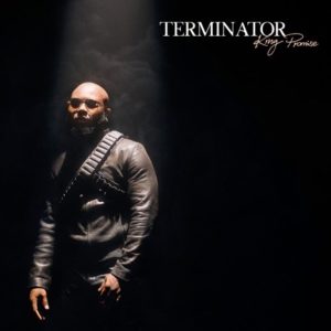 Terminator by King Promise