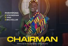 Chairman by Phrimpong feat. Ypee, Biq Dollar & Strongman