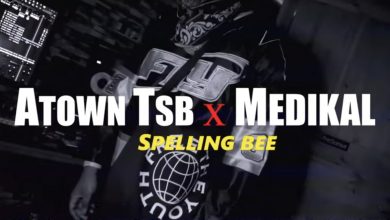 Spelling Bee by Atown TSB & Medikal
