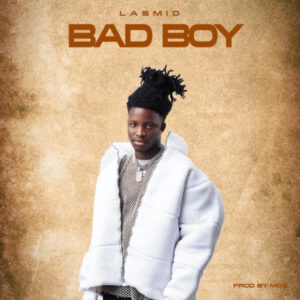 Bad Boy by Lasmid