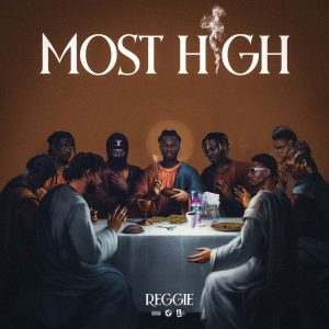 Most High by Reggie