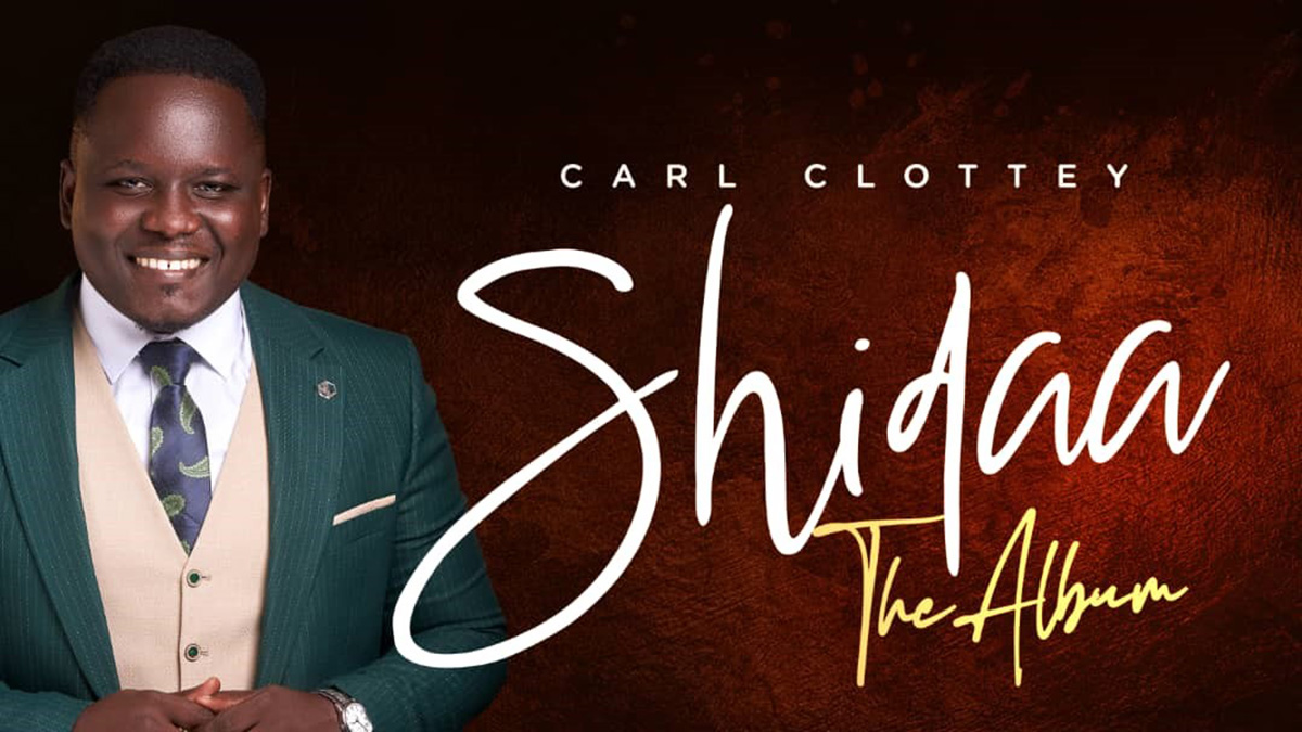 Carl Clottey ignites gratitude to God with latest multi-genre 13-track 'Shidaa' Album! - Listen HERE
