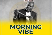 Morning Vibe by Dela Botri