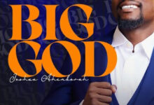 Big God by Joshua Ahenkorah