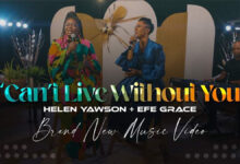 Experience the vocal synergy between Helen Yawson and Efe Grace on latest single; Can't Live Without You