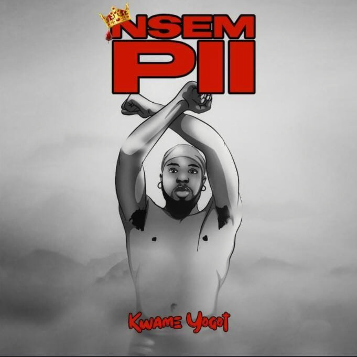 Nsem Pii by Kwame Yogot