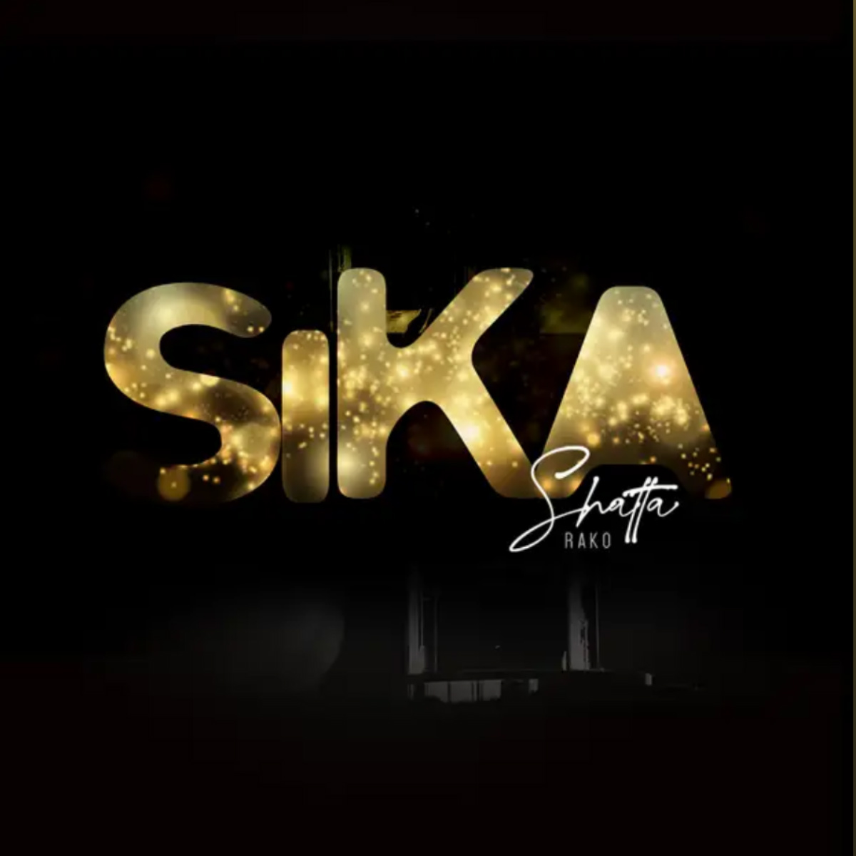 Sika by Shatta Rako