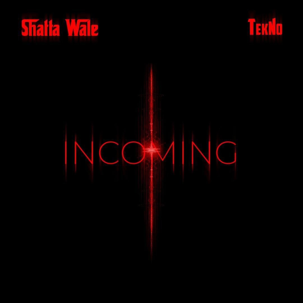 Incoming by Shatta Wale & Tekno