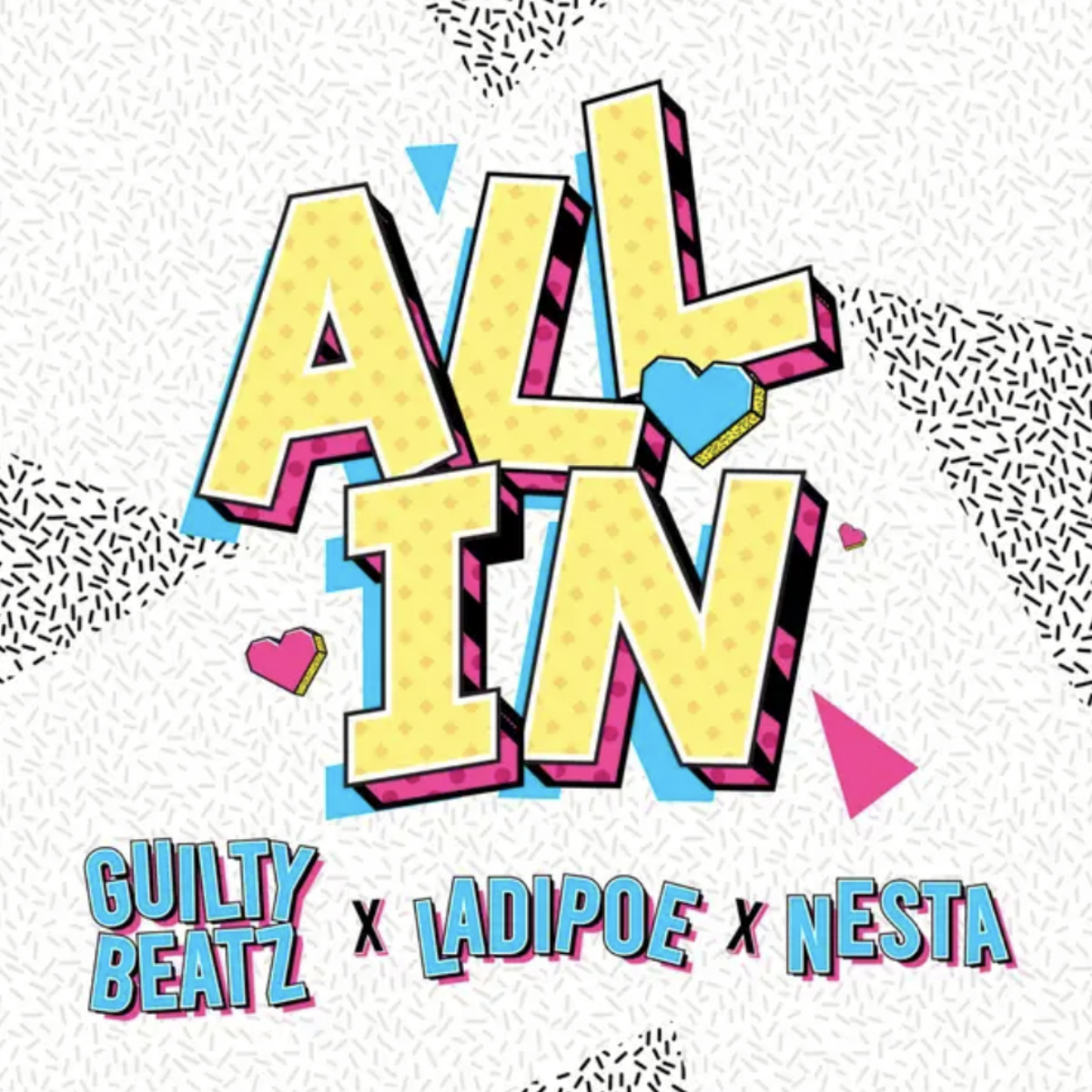 All In by GuiltyBeatz feat. Ladipoe & Nesta