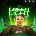 Green Light EP by Fati