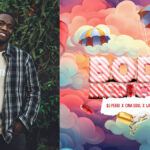 DJ Perbi teams up with Cina Soul, Larruso for new song, “Body Medicine”