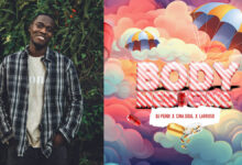 DJ Perbi teams up with Cina Soul, Larruso for new song, “Body Medicine”