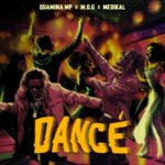 Dance by Quamina MP feat. MOG Beatz & Medikal
