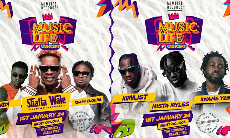 Join the 9th Annual Music is My Life Concert by Mimlife Records in Tema: KiDi, Kuami Eugene, Shatta Wale, and More! - Full Details Here
