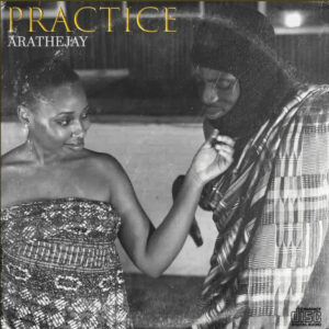 Practice by AraTheJay feat. BillyDray