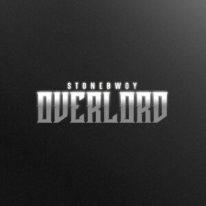 Overlord by Stonebwoy