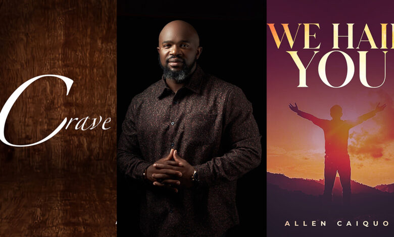 Pastor Allen Caiquo Activates Detty December For Christ With Two New Songs "Crave” And “We Hail You”