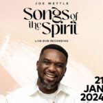 Joe Mettle's 'Songs of the Spirit' Controlled Live Recording Concert: a Captivating Night of Worship & Surprise Collaborations