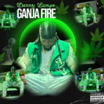 Danny Lampo Ignites 2024 with "Ganja Fire" – A Vibrant Musical Start