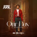 Our Day by Kweku Flick