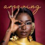 Amazing by Lady Jay