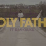 Holy Father by Wendy Shay feat. Ras Kuuku