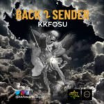 Back 2 Sender by KK Fosu