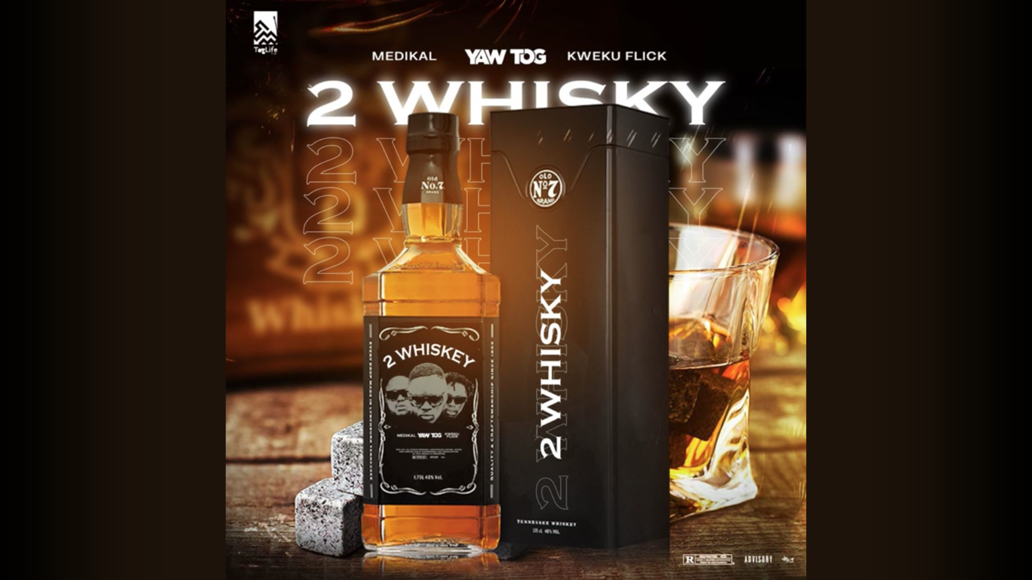 2 whiskey by Yaw Tog feat. Medikal & Kweku Flick