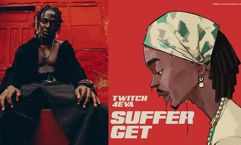 Discover the Resilience of Twitch4EVA in 'Suffer Get' Track