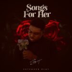 Songs For Her by Scrip T
