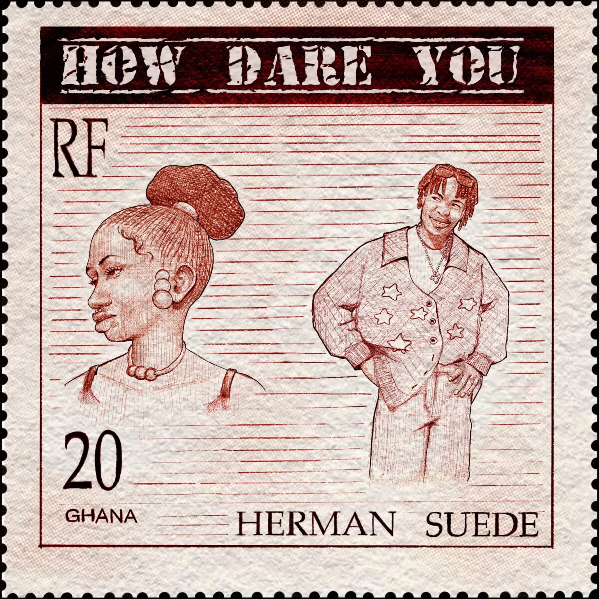 How Dare You by Herman Suede